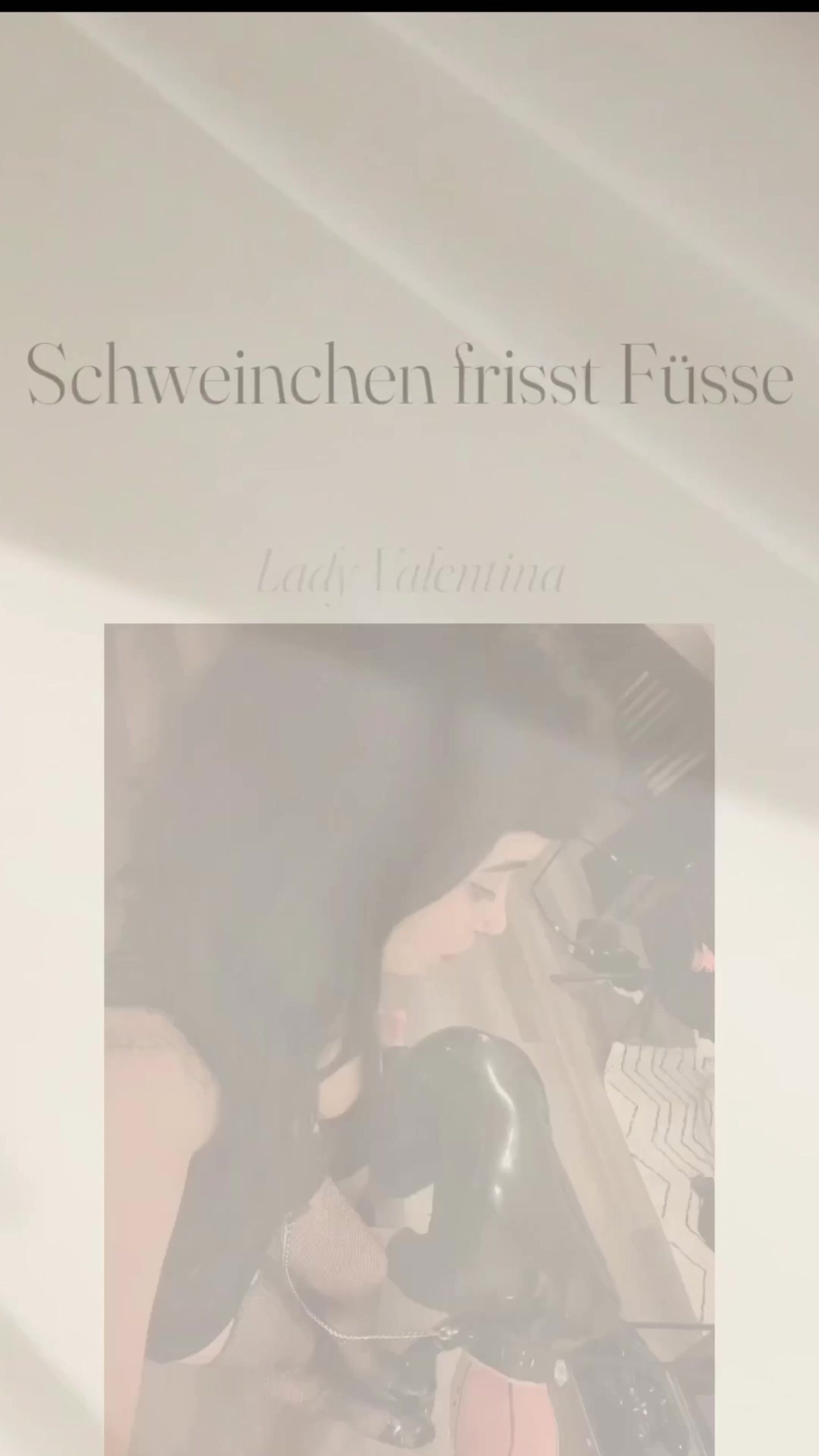 Lady-Valentina Porno Video: Schweinchen frisst Füsse!
