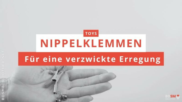 Nippelklemmen - für eine verzwickte Erregung
