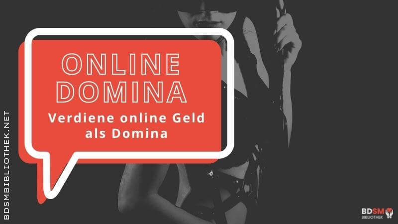 Online Domina - Verdiene jetzt als Domina im Internet Geld